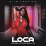 Loca (Explicit)