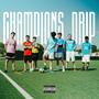 CHAMPIONS DRIP (Explicit)