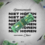 Niet Horen (Explicit)