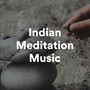 Indian Meditation Music - Relaxing Music for Sleeping