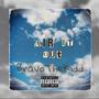 Air It Out (Explicit)