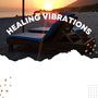 Healing vibrations