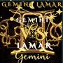 GEMINI V.S LAMAR (Explicit)