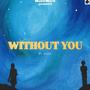 Without You