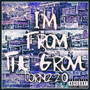 Im from the Grove (Explicit)