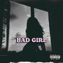 Bad Girl (Explicit)