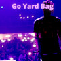 Go Yard Bag (Explicit)