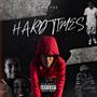 Hard Times (Explicit)