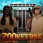 Zookeepas (feat. Tony Rose) [Explicit]