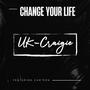 Change Your Life (feat. Cam'ron) [Explicit]