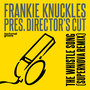 The Whistle Song (Supernova Remix) [Frankie Knuckles pres. Director's Cut]