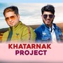 Khatarnak Project