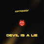 Devil Is a Lie