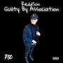 Guilty By Association (Explicit)