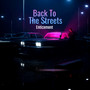 Back to the Streets (Explicit)