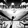 Fly Again (feat. Pablo GC)