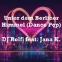 Unter dem Berliner Himmel (Dance Pop)