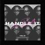 Handle It (Explicit)