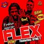 FLEX (feat. Kyng T)