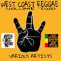 WEST COAST REGGAE VOLUME TWO (Explicit)