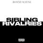 Sibling Rivalries (Explicit)