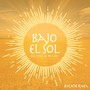 Bajo el Sol