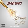Drunk and Litt (Explicit)
