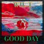 Good Day (Explicit)