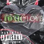 Toxic Love (Explicit)