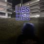 Lies (Explicit)