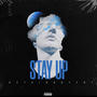 STAY UP (feat. FlyTy) [Explicit]
