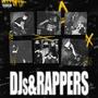 DJs & Rappers (feat. iissus) [Explicit]