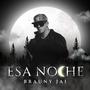 Esa Noche (Explicit)