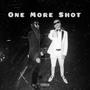 One More Shot (feat. Ayo Tink) [Explicit]