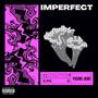 Imperfect (Explicit)