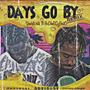 Days Go By (Remix) [Explicit]