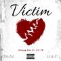 Victim (feat. Lil TK) [Explicit]