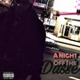 A Night Off The Dusse (Explicit)