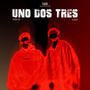 UNO DOS TRES (feat. ZEROO) [Explicit]