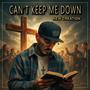 Can't Keep Me Down