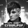 Cyber_Pop (Instrumental Version)