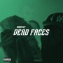 Dead Faces (Explicit)