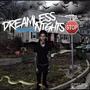 Dreamless Nights (Explicit)