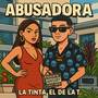 Abusadora