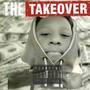 The Takeover (Explicit)