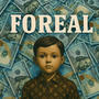 Foreal (Explicit)