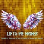 Lifts Me Higher (feat. Susan Iris, MC Yeyo, MC Pellon, MC Rookie, Levis & Sketch4)