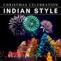 Christmas Celebration - Indian Style