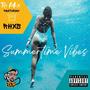 Summertime Vibes (feat. Dorzi) [Remix] [Explicit]