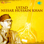 Ustad Nissar Hussain Khan